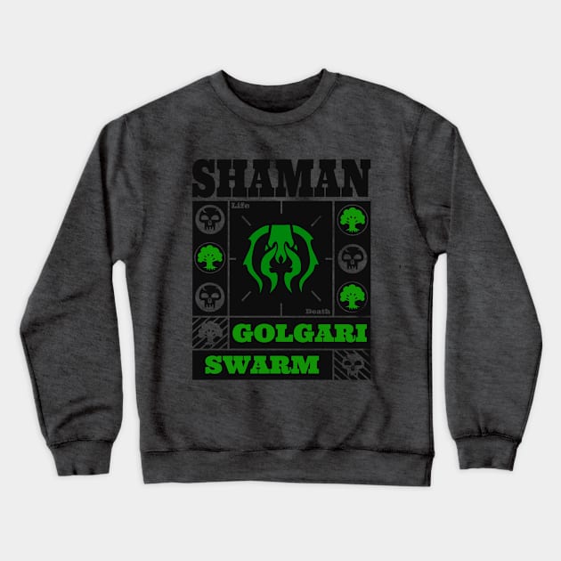 Golgari Swarm | SHAMAN | MTG Ravnica Guild Green & Black Design Crewneck Sweatshirt by ChristophZombie